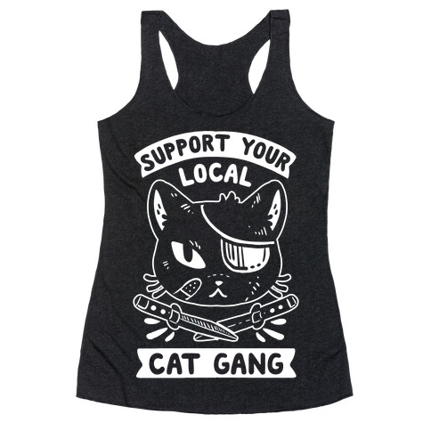 Support Your Local Cat Gang Racerback Tank Top