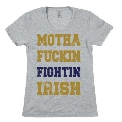 Motha F***in Fightin Irish (Vintage Tank) Womens T-Shirt