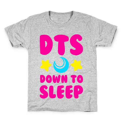 DTS. Down to Sleep Kids T-Shirt