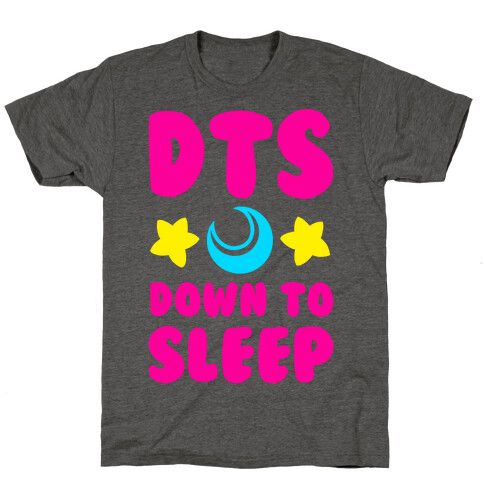 DTS. Down to Sleep T-Shirt