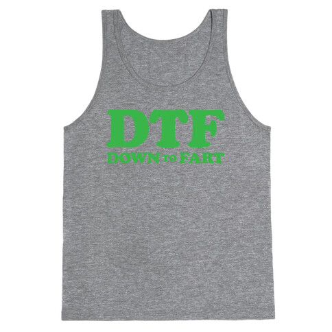 Down To Fart Tank Top