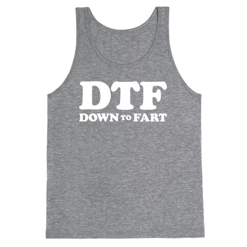 Down To Fart Tank Top