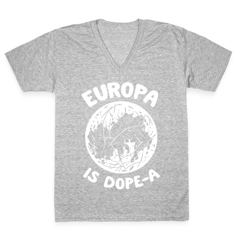 Europa is Dope-a V-Neck Tee Shirt