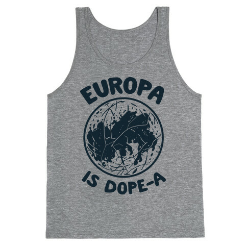 Europa is Dope-a Tank Top