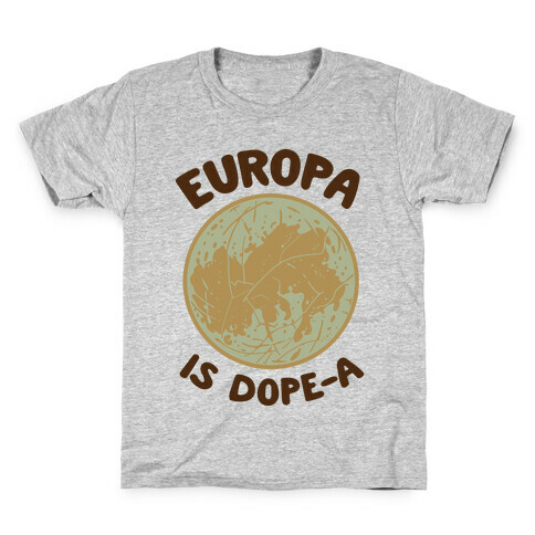 Europa is Dope-a Kids T-Shirt