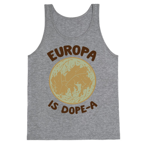 Europa is Dope-a Tank Top