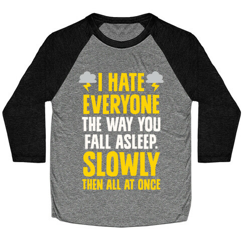 I Hate Everyone (TFIOS) Baseball Tee