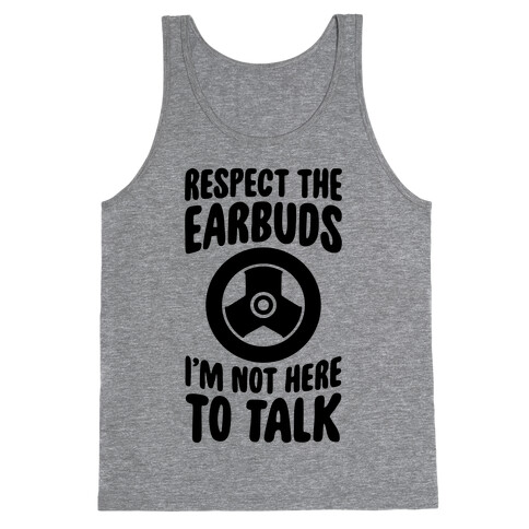 Respect The Earbuds Tank Top