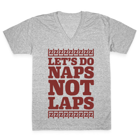 Naps Not Laps V-Neck Tee Shirt