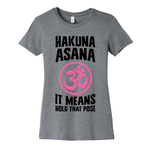 Hakuna Asana Womens T-Shirt