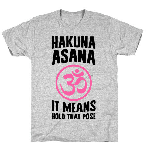Hakuna Asana T-Shirt