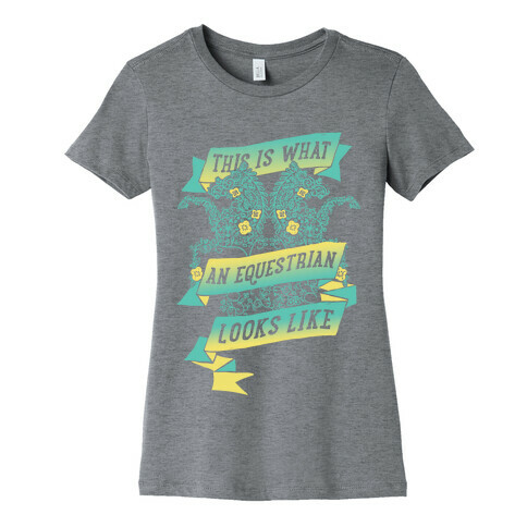 This Is What A Equestrian Looks Like Womens T-Shirt