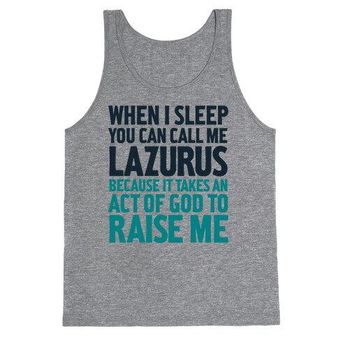 Call Me Lazarus Tank Top