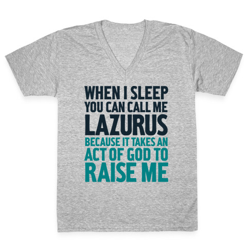 Call Me Lazarus V-Neck Tee Shirt