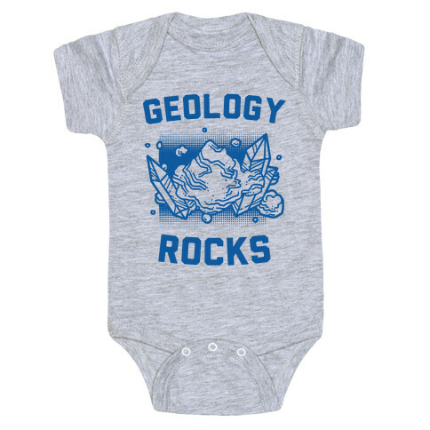 Geology Rocks Baby One-Piece