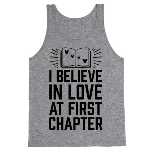 I Believe In Love At First Chapter Tank Top