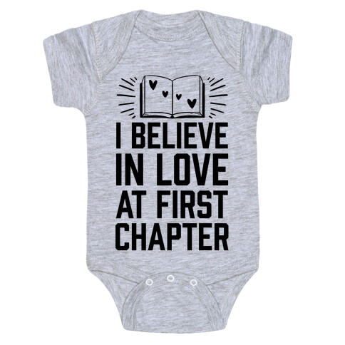 I Believe In Love At First Chapter Baby One-Piece