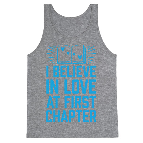 I Believe In Love At First Chapter Tank Top