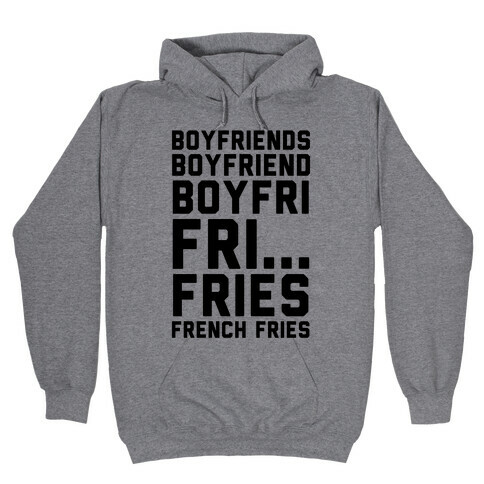 Boyfriends.. Hooded Sweatshirt