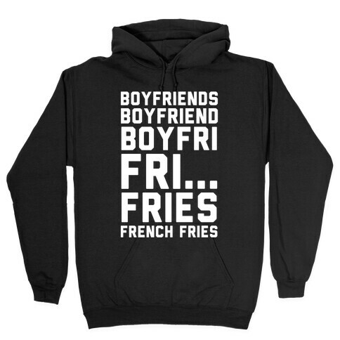 Boyfriends.. Hooded Sweatshirt