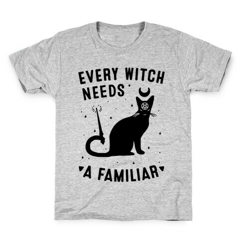 Every Witch Needs a Familiar Kids T-Shirt
