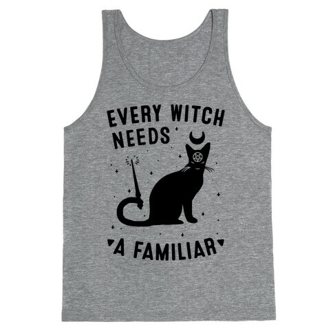 Every Witch Needs a Familiar Tank Top