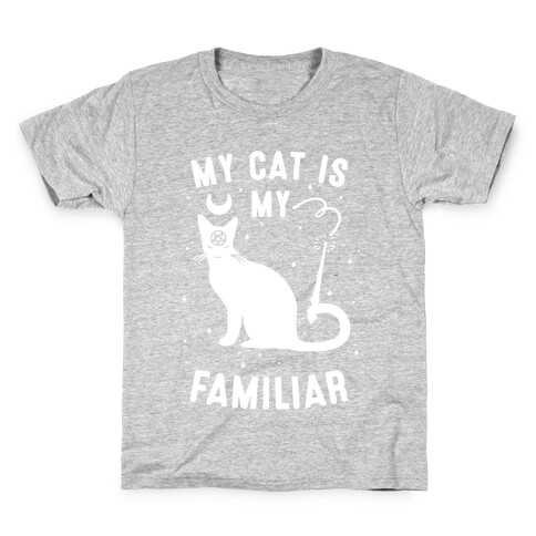 My Cat is My Familiar Kids T-Shirt