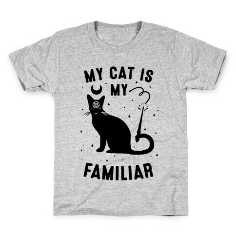 My Cat is My Familiar Kids T-Shirt