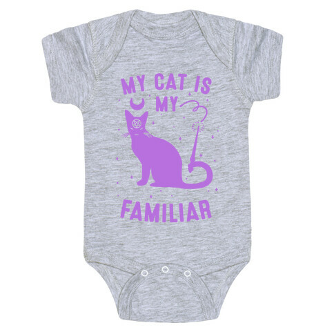 My Cat is My Familiar Baby One-Piece