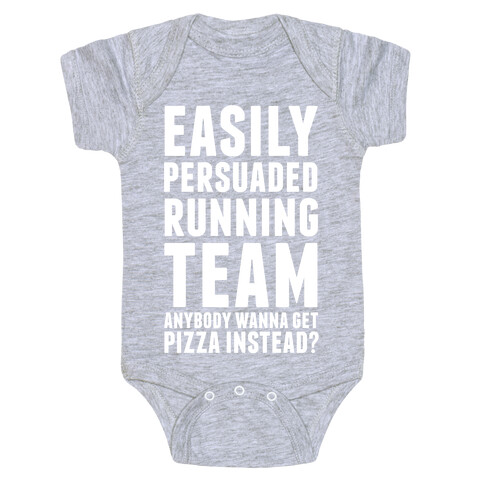 Easily Persuaded Running Team Baby One-Piece