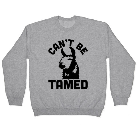 Can't Be Tamed Run Away Llama Pullover