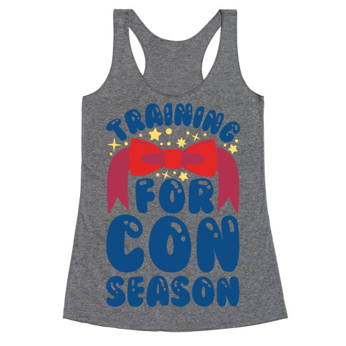 Training For Con Season Racerback Tank Top