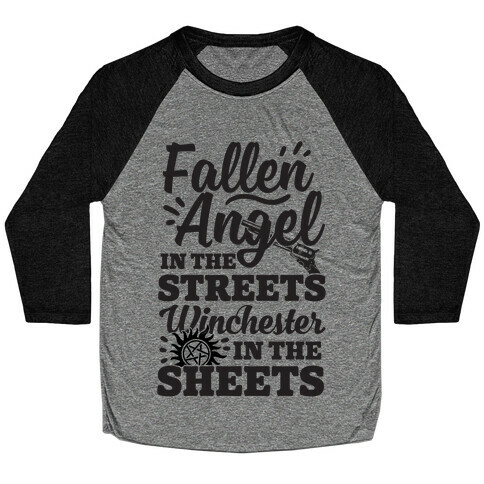 Fallen Angel In The Streets Winchester In The Sheets Baseball Tee