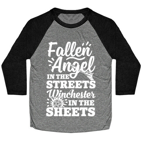 Fallen Angel In The Streets Winchester In The Sheets Baseball Tee