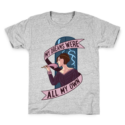 My Dreams Were All My Own Kids T-Shirt