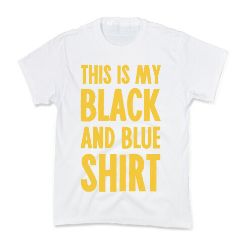 This Is My Black and Blue Shirt Kids T-Shirt