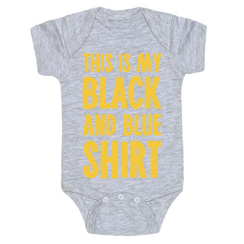 This Is My Black and Blue Shirt Baby One-Piece