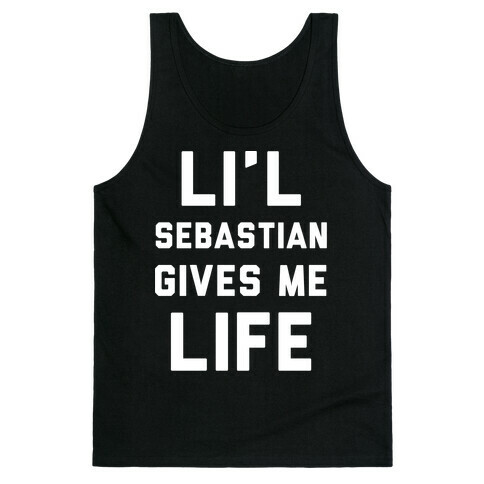 Li'l Sebastian Gives Me Life Tank Top