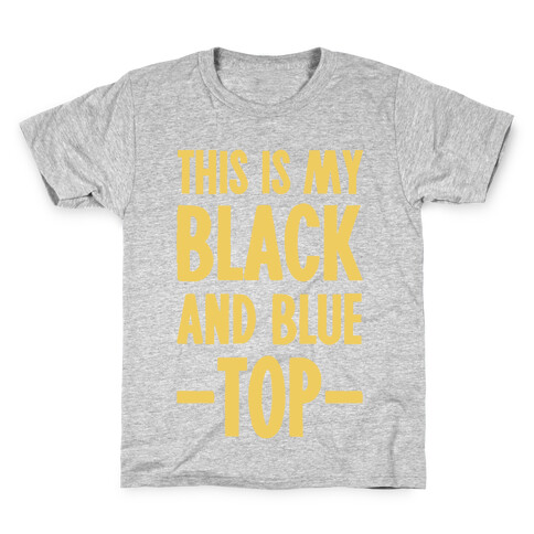 This Is My Black and Blue Top Kids T-Shirt