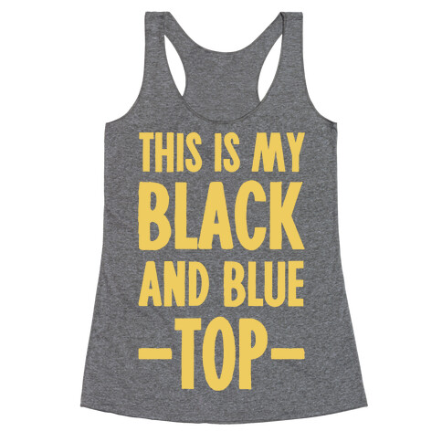 This Is My Black and Blue Top Racerback Tank Top