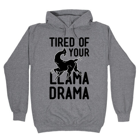 Llama Drama Hooded Sweatshirt