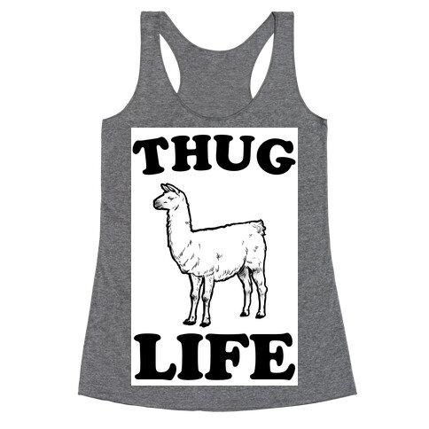 Thug Life Llama Racerback Tank Top