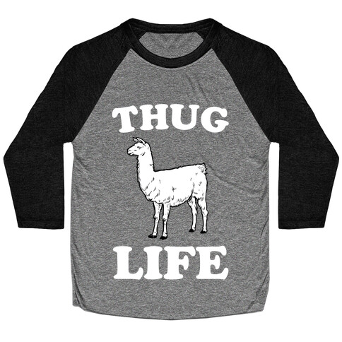 Thug Life Llama Baseball Tee