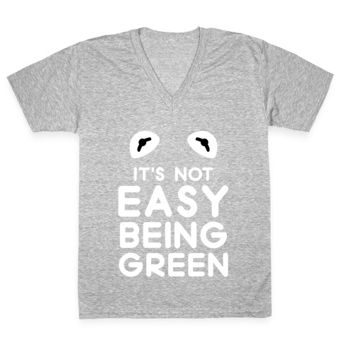 It's Not Easy Being Green V-Neck Tee Shirt