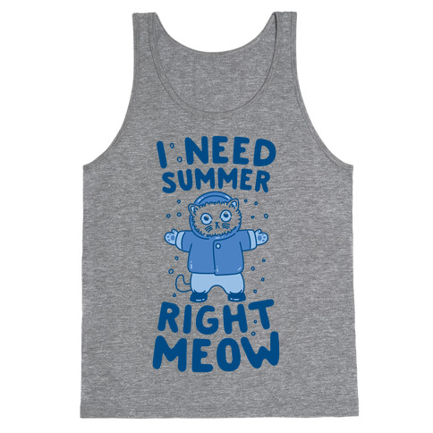 I Need Summer Right Meow Tank Top