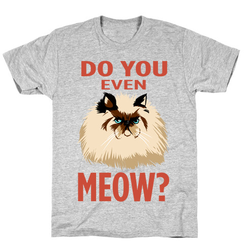 Do You Even Meow? Bro? (tank) T-Shirt