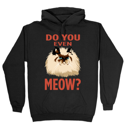 Do You Even Meow? Bro? (tank) Hooded Sweatshirt