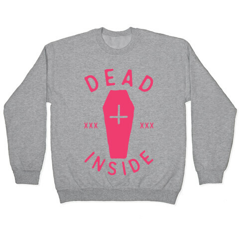 Dead Inside Pullover