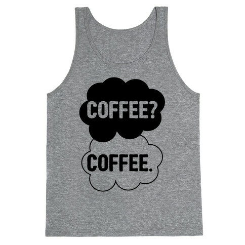 The Fault In Our Coffee Tank Top