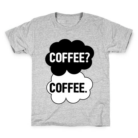 The Fault In Our Coffee Kids T-Shirt